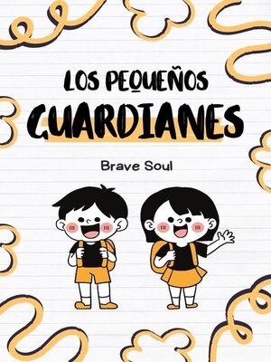 cover image of Los Pequeños Guardianes